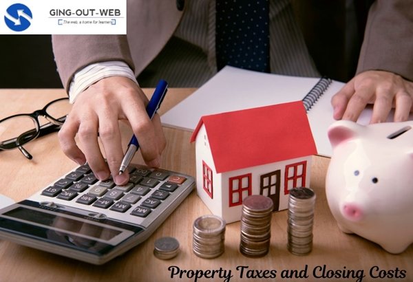 Property Taxes and Closing Costs