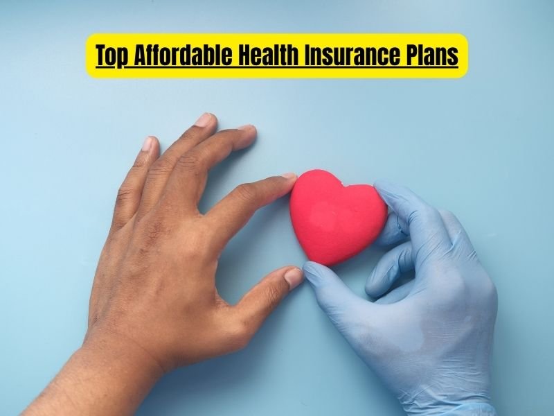 Affordable Health Insurance Plans